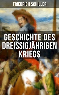 Geschichte des dreißigjährigen Kriegs - Friedrich Schiller - ebook
