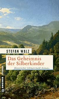 Das Geheimnis der Silberkinder - Stefan Walz - ebook
