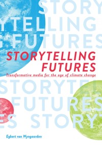 Storytelling Futures - Egbert van Wyngaarden - ebook