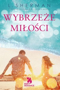 Wybrzeże miłości - Louisa Sherman - ebook + audiobook