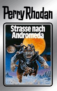 Perry Rhodan 21: Straße nach Andromeda (Silberband) - Clark Darlton - ebook