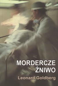 Mordercze żniwo - Leoard Goldberg - ebook