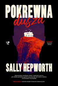 Pokrewna dusza - Sally Hepworth - ebook + audiobook + książka