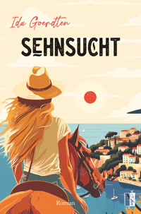 Sehnsucht - Ida Goerdten - ebook