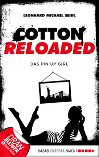 Cotton Reloaded - 31 - Leonhard Michael Seidl - ebook