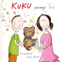 Kuku poznaje Tosię - Kamińska Monika - książka