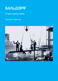 Вальдорф. Історія одного імені - Хансйорг Хофріхтер - ebook