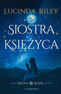 Siostra księżyca - Lucinda Riley - książka