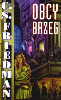 Obcy brzeg - C.S. Friedman - ebook