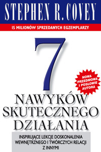 7 nawyków skutecznego działania - Stephen R. Covey - książka