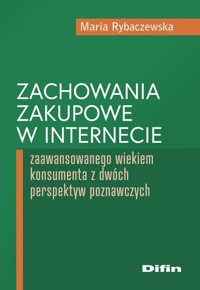 Zachowania zakupowe w internecie - Rybaczewska Maria - książka