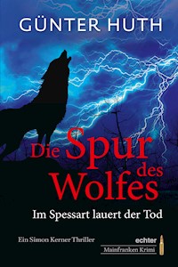 Die Spur des Wolfes - Günter Huth - ebook