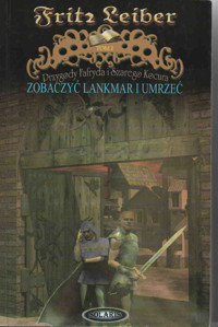 Zobaczyć Lankmar i umrzeć - Leiber Fritz - ebook