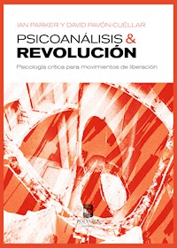 Psicoanálisis y revolución - Ian Parker - ebook