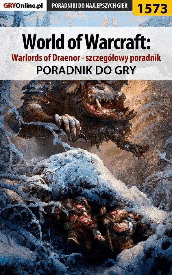 Okładka:World of Warcraft: Warlords of Draenor - szczegółowy poradnik 