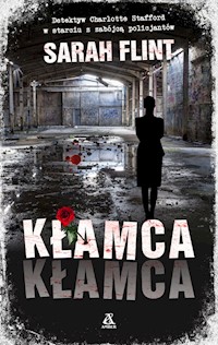 Kłamca, kłamca - Flint Sarah - książka