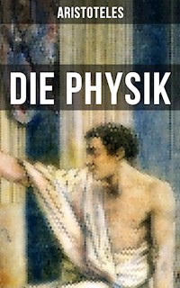 Aristoteles: Die Physik - Aristoteles - ebook