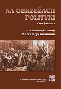 Na obrzeżach polityki. Część jedenasta -  - książka
