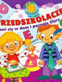 Przedszkolaczek bawi się w dom i poznaje litery - Skwark Dorota - książka