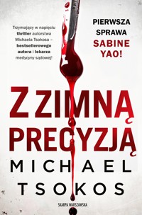 Z zimną precyzją - Michael Tsokos - ebook + audiobook + książka