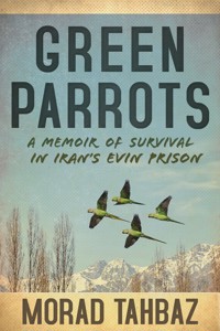 Green Parrots - Morad Tahbaz - ebook
