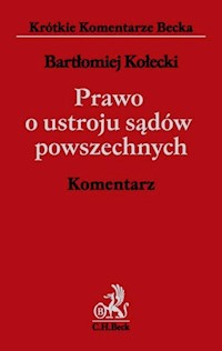 Prawo o ustroju sądów powszechnych - Kołecki Bartłomiej - książka