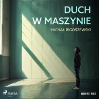 Duch w maszynie - Michał Bigoszewski - audiobook + książka