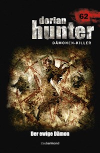 Dorian Hunter 62 – Der ewige Dämon -  Christian Montillon - ebook