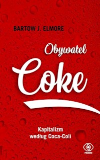 Obywatel Coke - Elmore Bartow J. - książka