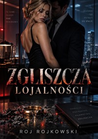 Zgliszcza lojalnosci - Roj Rojkowski - ebook