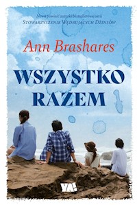 Wszystko razem - Ann Brashares - książka