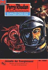Perry Rhodan 555: Jenseits der Energiemauer - H.G. Ewers - ebook