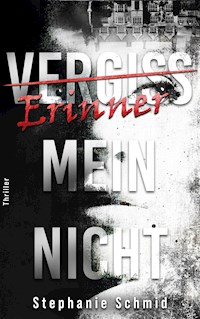 Erinnermeinnicht - Stephanie Schmid - ebook
