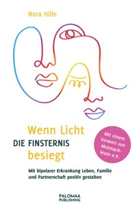 Wenn Licht die Finsternis besiegt - Nora Hille - ebook