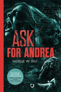 Ask for Andrea - Ihli Noelle West - książka