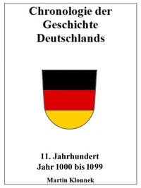 Chronologie der Geschichte Deutschlands 11 - Martin Klonnek - ebook