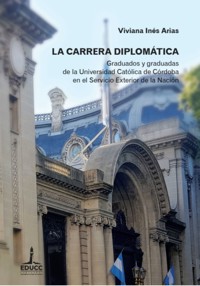 La carrera diplomática - Viviana Inés Arias - ebook