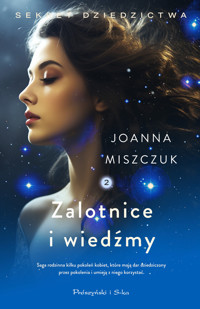 Zalotnice i wiedźmy - Joanna Miszczuk - ebook + audiobook