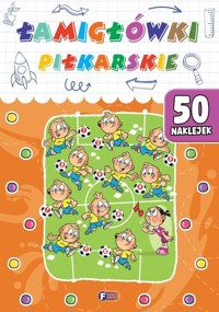Łamigłówki piłkarskie - zbiorowa praca - książka