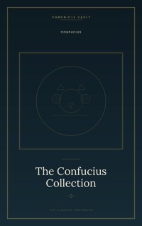 The Confucius Collection - Confucius - ebook