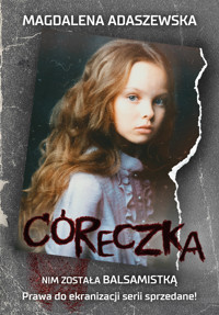 Córeczka - Magdalena Adaszewska - ebook + audiobook + książka