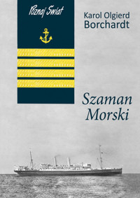 Szaman Morski - Karol Olgierd Borchardt - ebook + audiobook + książka