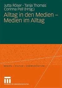 Alltag in den Medien - Medien im Alltag -  - ebook