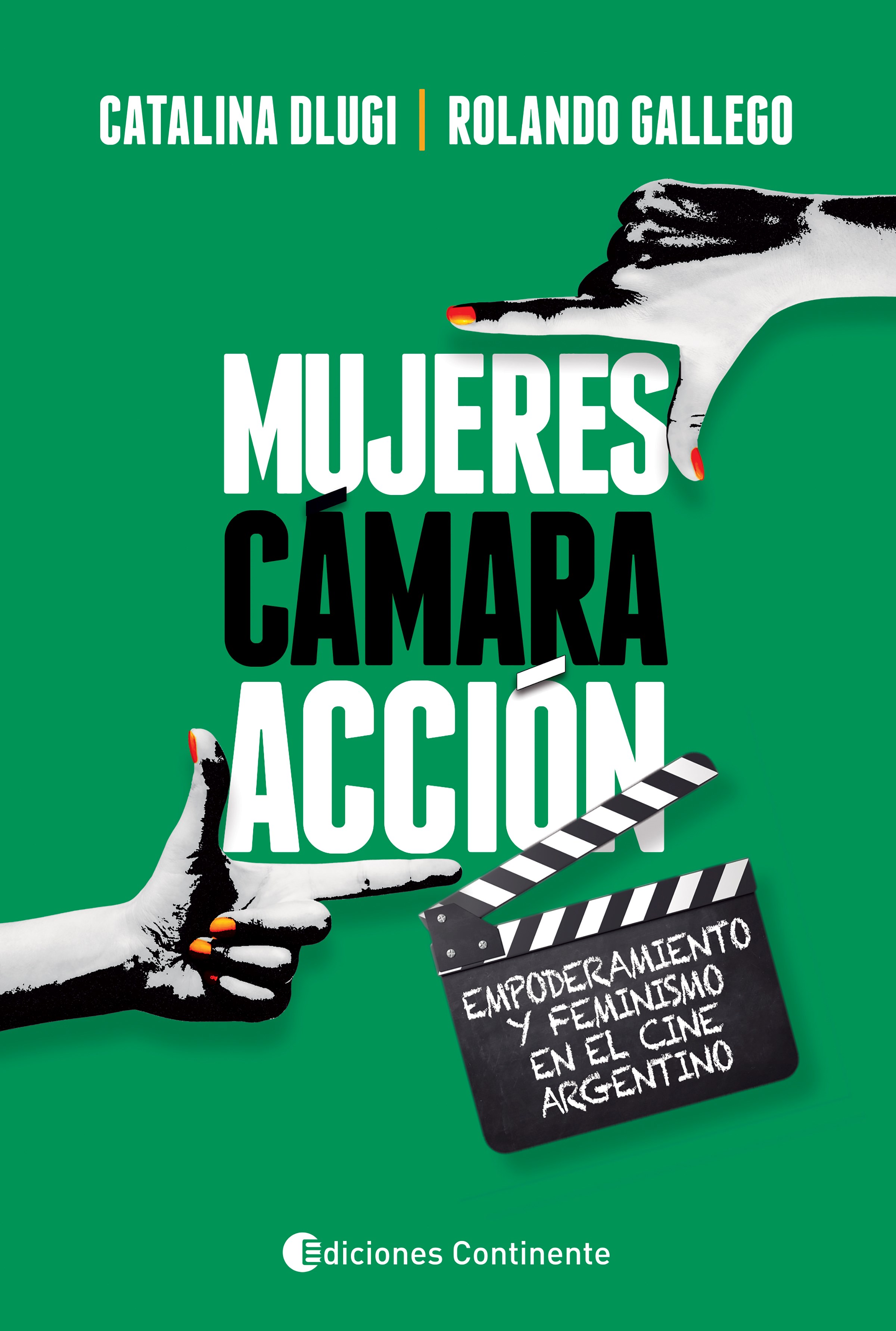 Mujeres, cámara, acción