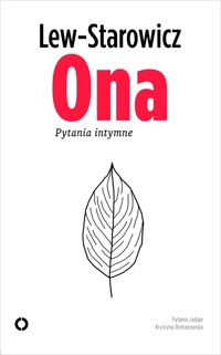 Ona. Pytania intymne - Zbigniew Lew-Starowicz - ebook + książka