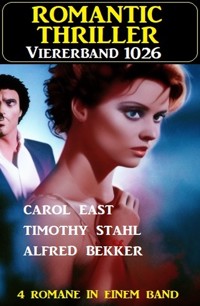 Romantic Thriller Viererband 1026 - Alfred Bekker - ebook