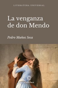 La venganza de don Mendo - Pedro Muñoz Seca - ebook