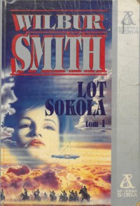 Lot Sokoła. Tom 1 - Wilbur Smith - ebook