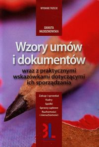 Wzory umów i dokumentów wraz z praktycznymi wskazówkami dotyczącymi ich sporządzania - Danuta Młodzikowska - książka