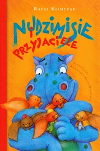 Nudzimisie i przyjaciele - Klimczak Rafał - książka